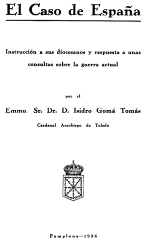 Isidro Gomá Tomas, El caso de España, 1936