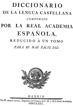 Diccionario de la Academia de la Lengua Española 1780 primera Diccionario de la Academia de la Lengua Española 1780 primera
