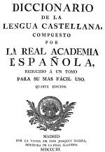 Diccionario de la Academia de la Lengua Española 1803 cuarta Diccionario de la Academia de la Lengua Española 1803 cuarta