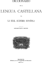 Diccionario de la Academia de la Lengua Española 1914 décimocuarta Diccionario de la Academia de la Lengua Española 1914 décimocuarta