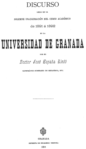 José España Lledó, Discurso inauguración del curso 1891 a 1892 en la Universidad de Granada