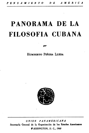 Humberto Piñera Llera, Panorama de la Filosofía cubana, Washington 1960