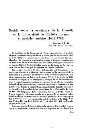 Roberto I. Pe&ntilde;a, Noticia sobre la ense&ntilde;anza de la filosof&iacute;a en la Universidad de C&oacute;rdoba durante el per&iacute;odo jesu&iacute;tico (1614-1767) | Mendoza 1949