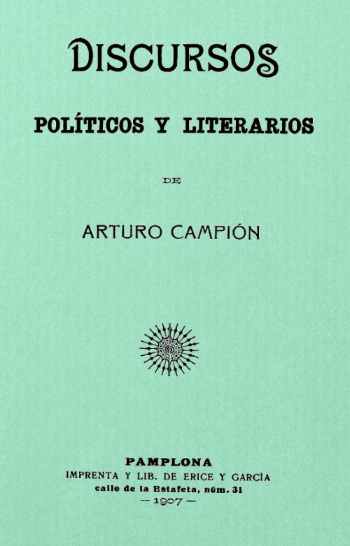 Arturo Campión, Discursos políticos y literarios, Pamplona 1907 cubierta