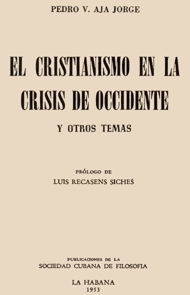 El cristianismo en la crisis de Occidente y otros temas portada libro Pedro Vicente Aja
