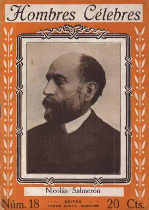 Augusto Riera, Nicolás Salmerón, Hombres celebres 18