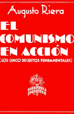 Augusto Riera, El comunismo en acción, Ediciones Jasón, Barcelona 1931