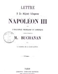 Carta a Su Majestad el Emperador Napoleón III sobre la influencia francesa en América, París 1858