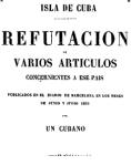 Isla de Cuba, Refutación de varios artículos, París 1859
