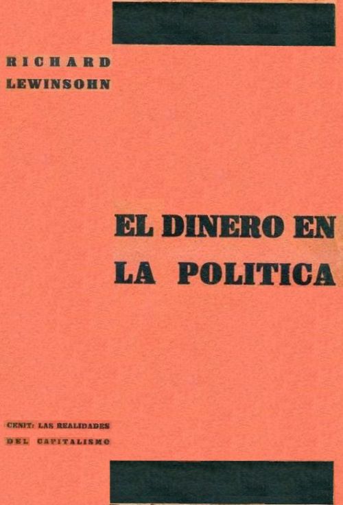 Richard Lewinsohn (Morus), El dinero en la política, Editorial Cenit, Madrid 1930 cubierta