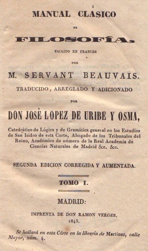 Manual clásico de filosofía, José López de Uribe y Osma, segunda edición, tomo 1, Madrid 1843 cubierta