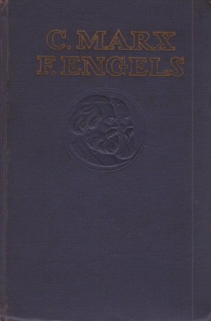 Marx Engels, Obras escogidas en dos tomos, Ediciones en Lenguas Extranjeras, Moscú 1962