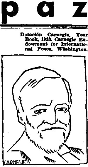 Andrés Carnegie. Dotación de Carnegie para la Paz Internacional, El Sol 1934 Andrés Carnegie