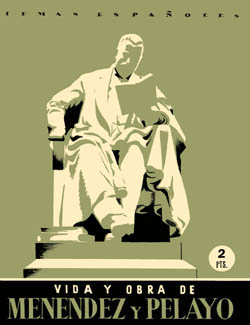 Vida y obra de Menéndez Pelayo, Temas españoles, nº 12, Madrid 1952