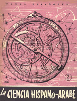 La ciencia hispano-árabe, Temas españoles, nº 235, Madrid 1956