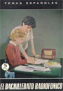 El Bachillerato radiofónico, Temas españoles 444, Madrid 1963
