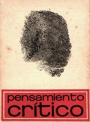La revolución de 1930. Pensamiento Crítico, número 39, abril 1970 Pensamiento Crítico