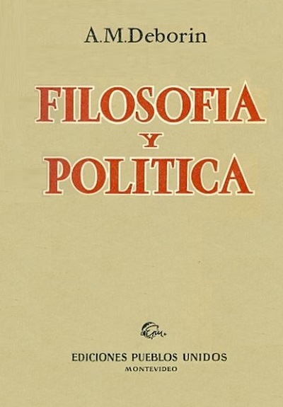 A. M. Deborin, Filosofía y política, Montevideo 1964 cubierta del libro